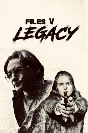 files V: Legacy