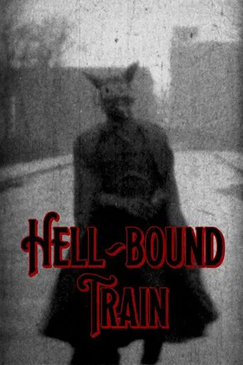 Watch Hell-Bound Train