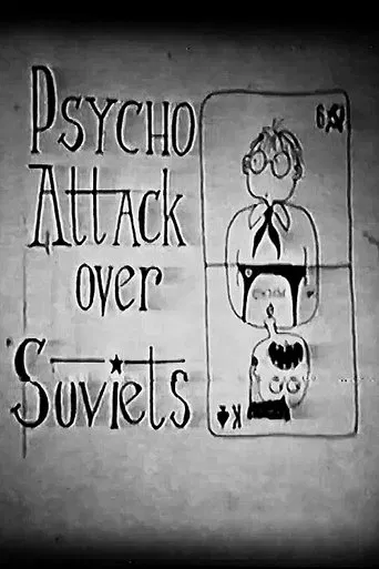 Watch Psycho Attack Over Soviets
