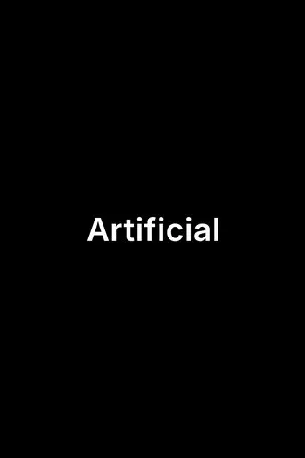 Watch Artificial