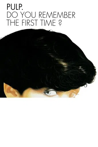 Watch Do You Remember the First Time?