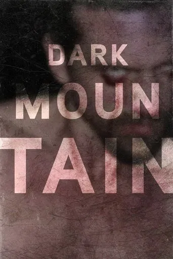 Watch Dark Mountain