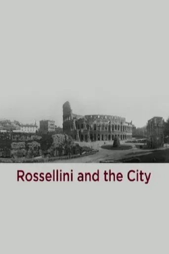 Rossellini and the City