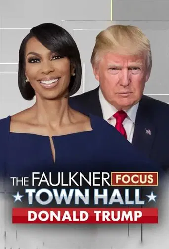 The Faulkner Focus: Trump Town Hall