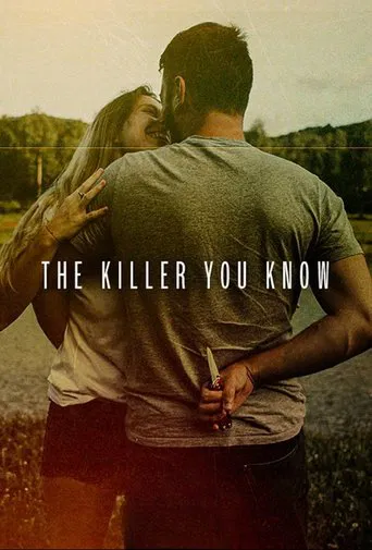 The Killer You Know
