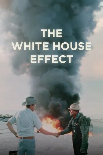 Watch The White House Effect