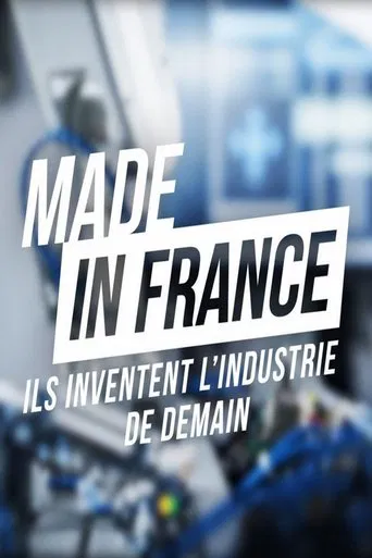 Made in France : Ils inventent l’industrie de demain