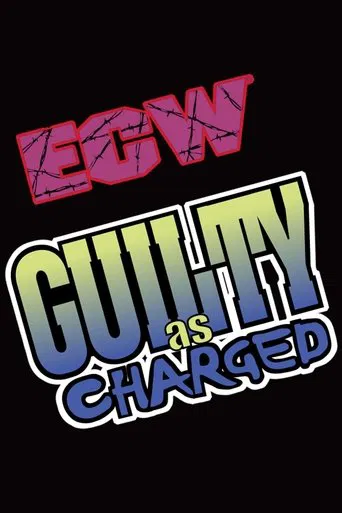 Watch ECW Guilty as Charged 1999