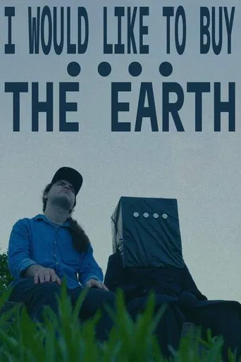 I WOULD LIKE TO BUY THE EARTH