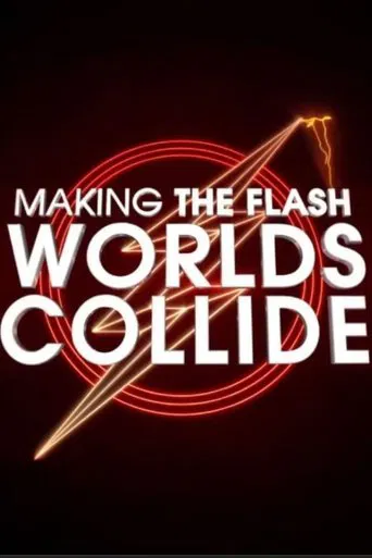 Watch Making The Flash: Worlds Collide