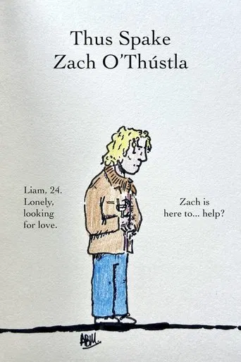 THUS SPAKE ZACH O'THÚSTLA: A FILM FOR ALL AND NONE