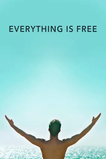 Watch Everything Is Free