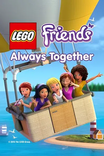 Watch LEGO Friends: Always Together