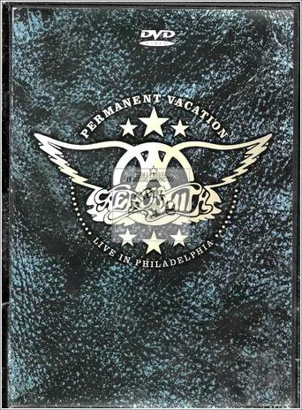 Aerosmith: Permanent Vacation - Live In Philadelphia