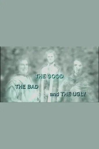 The Good, the Bad and the Ugly