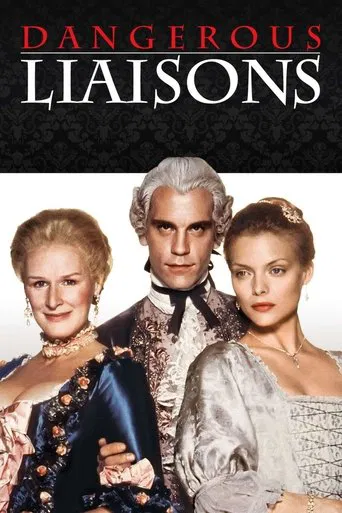 Watch Dangerous Liaisons