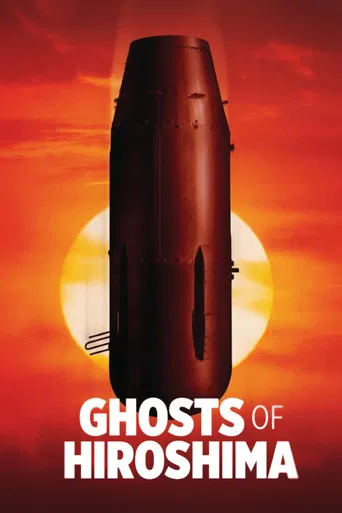 Watch Ghosts of Hiroshima