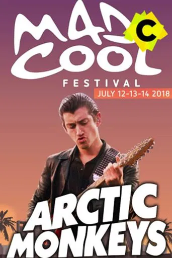 Arctic Monkeys - Live at Mad Cool Festival 2018