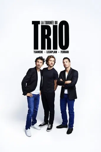 Ferrari, Tsamere, Lecaplain : La Tournée du Trio