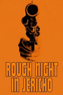 Watch Rough Night in Jericho
