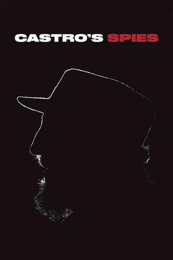 Watch Castro's Spies