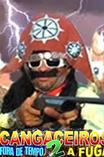 Cangaceiros Fora de Tempo 2 - A Fuga