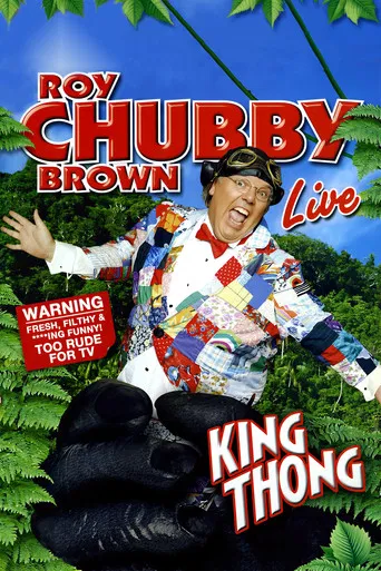 Watch Roy Chubby Brown: King Thong