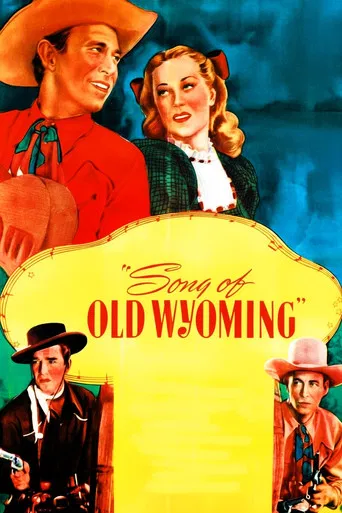 Watch Song of Old Wyoming