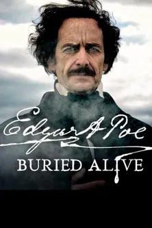 Watch Edgar Allan Poe: Buried Alive