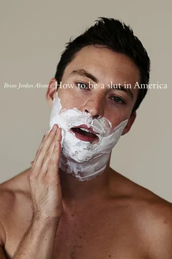 Watch How to Be a Slut in America