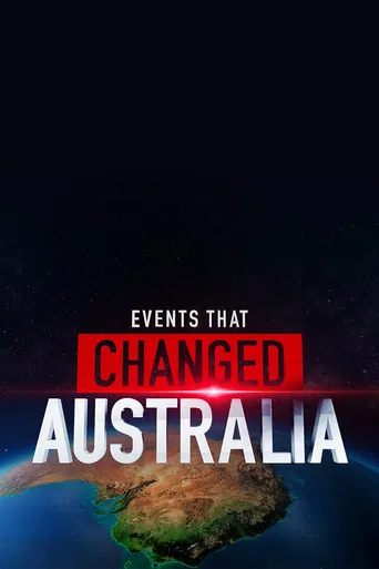 Events That Changed Australia