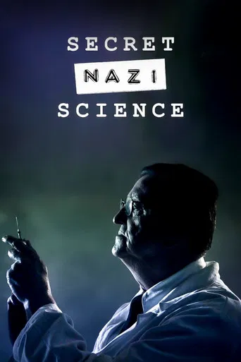 Secret Nazi Science