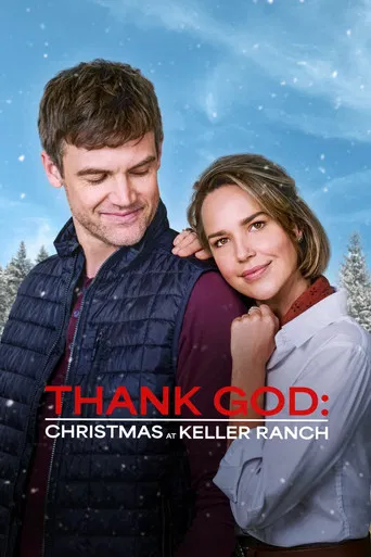 Thank God: Christmas at Keller Ranch