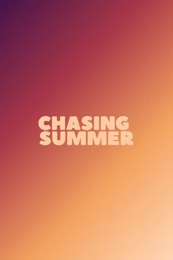 Chasing Summer