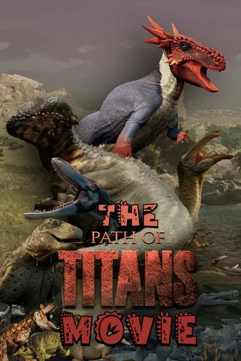 The Path of Titans Movie