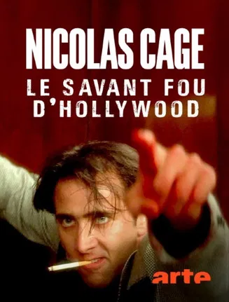 Nicolas Cage: Hollywood's Mad Genius