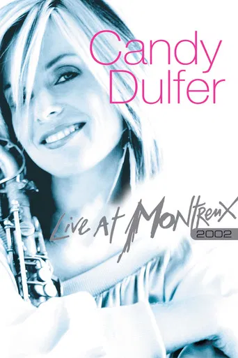 Candy Dulfer - Live At Montreux