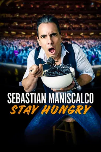 Watch Sebastian Maniscalco: Stay Hungry