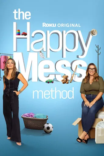The Happy Mess Method
