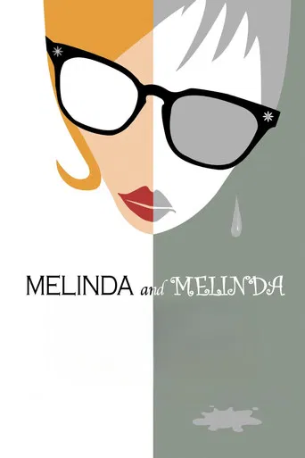 Watch Melinda and Melinda