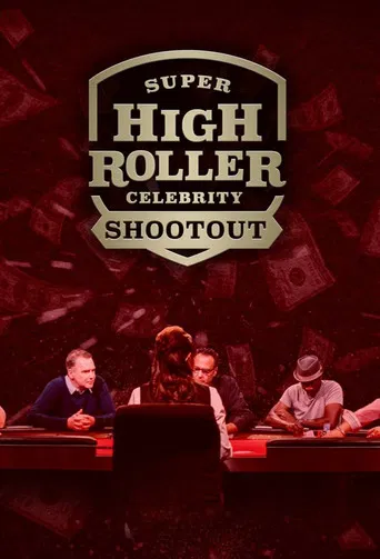 Super High Roller Celebrity Shootout