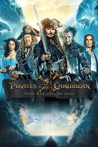 Watch Pirates of the Caribbean: Dead Men Tell No Tales