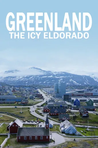 Greenland: The Icy Eldorado