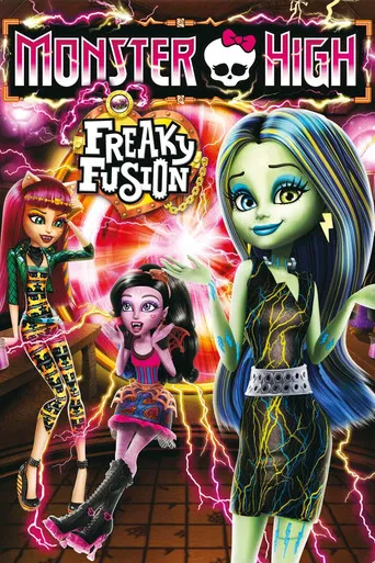 Watch Monster High: Freaky Fusion