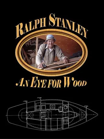 Watch Ralph Stanley: An Eye for Wood
