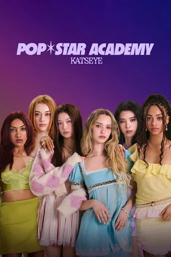 Watch Pop Star Academy: KATSEYE
