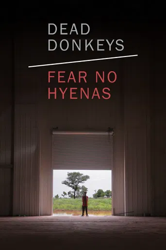 Dead Donkeys Fear No Hyenas