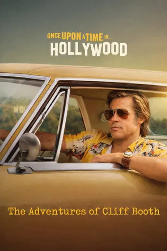 Watch The Adventures of Cliff Booth