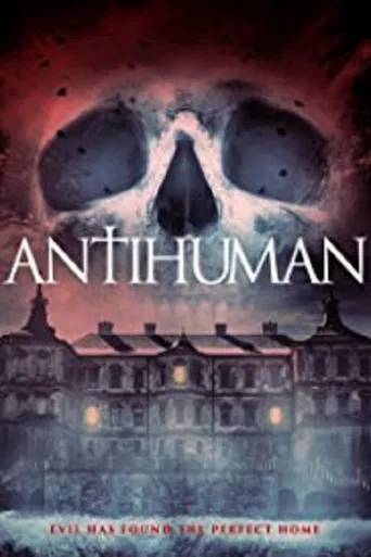 Watch Antihuman