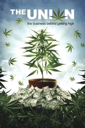 Watch The Union: The Business Behind Getting High